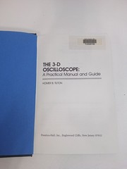The 3-D Oscilloscope: A Practical Manual and Guide By Homer B. Tilton Hardcover
