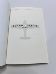 Contact Flying: The Art of Ground Reference Flying by Jim Dulin Paperback 1st Ed