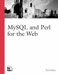 Mysql and Perl for the Web, Dubois, Paul, 9780735710542