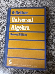 Universal Algebra by George Gratzer Second Edition Hardcover