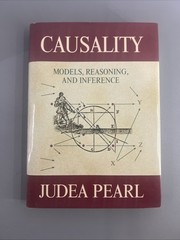 CAUSALITY: MODELS, REASONING, AND INFERENCE By Judea Pearl – Hardcover EXCELLENT