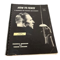 How To Fence Handbook For Teachers and Students 1956 Vintage Softcover L16