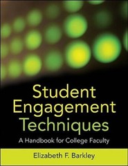 Student Engagement Techniques: A Handbook for College Faculty – VERY GOOD