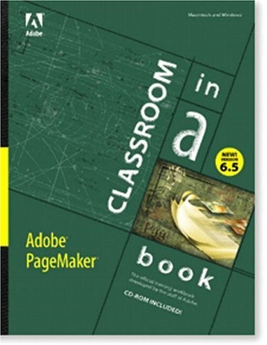 ADOBE(R) PAGEMAKER(R) 6.5 CLASSROOM IN A BOOK By Adobe Creative Team **Mint**