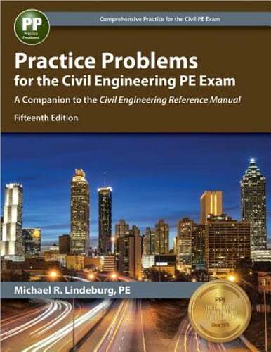Practice Problems for the Civil Engineering PE Exam by Pe Lindeburg, Michael R