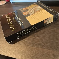 Handbook on the Prophets by Robert B. Chisholm Jr. (2009, Trade Paperback)