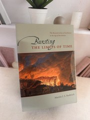 “BURSTING THE LIMITS OF TIME” by Martin J. S. Rudwick – HCDJ – 1st Ed, 1st Print