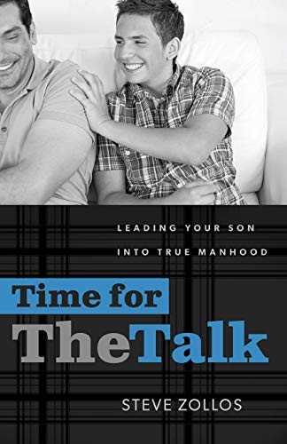 Time for the Talk: Leading Your Son into True Manhood – VERY GOOD
