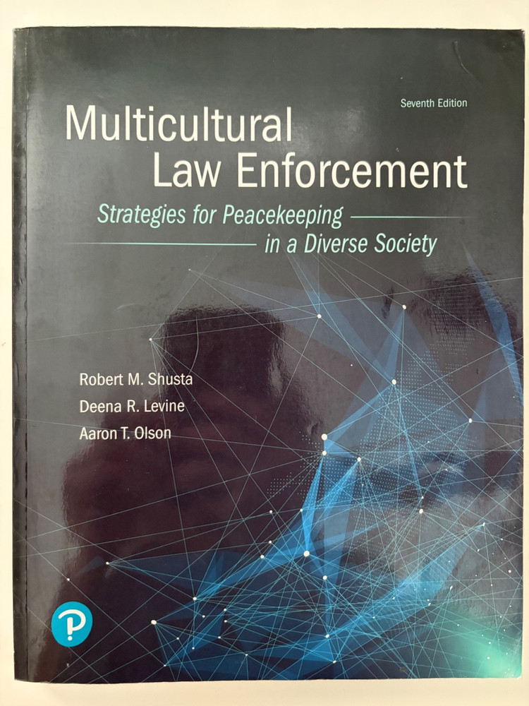 Multicultural Law Enforcement: Strategies for Peacekeeping…7th Ed. VERY GOOD