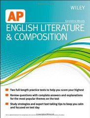 WILEY AP ENGLISH LITERATURE AND COMPOSITION By Geraldine Woods