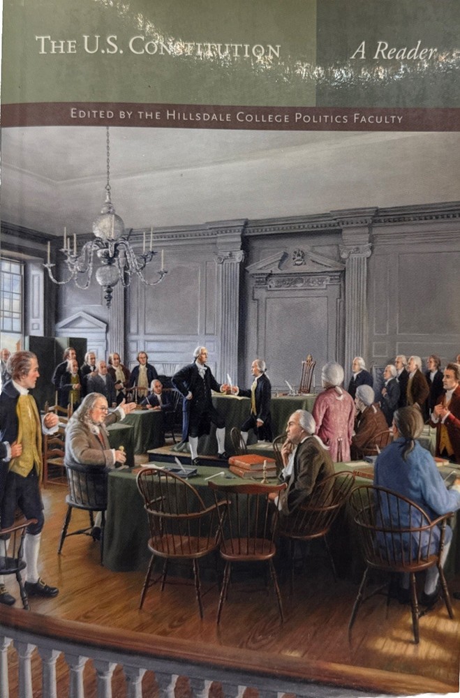 U. S. Constitution: A Reader by Hillsdale College Politics Faculty – Trade PB –