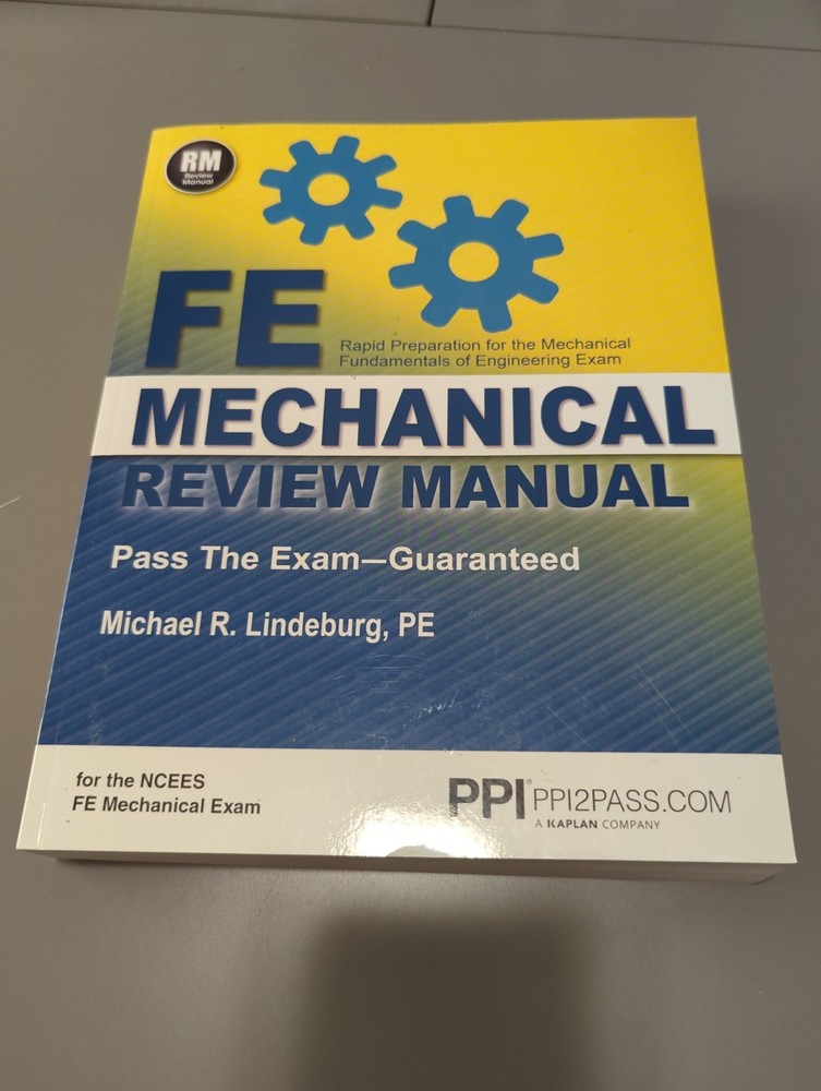 PPI FE Mechanical Review Manual, New Edition by Michael R. Lindeburg, PE -…