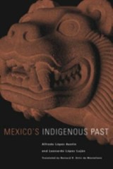 Mexico’s Indigenous Past (The Civilization of the American Indian Series) (Volu