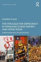 Struggle for Democracy in Mainland China, Taiwan and Hong Kong : Sharp Power …