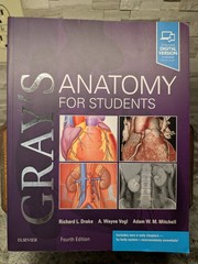 Gray’s Anatomy for Students by Richard L Drake PhD New Fourth Ed. Digital Ver.
