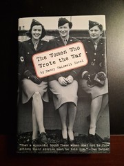 Nancy Caldwell Sorel THE WOMEN WHO WROTE THE WAR 1st Edition 1st Printing 1999