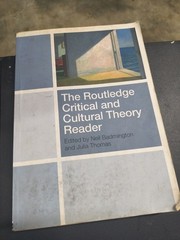 Routledge Critical and Cultural Theory Reader by Julia Thomas