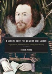 A Concise Survey of Western Civilization: Supremacies and Diversities thr – GOOD