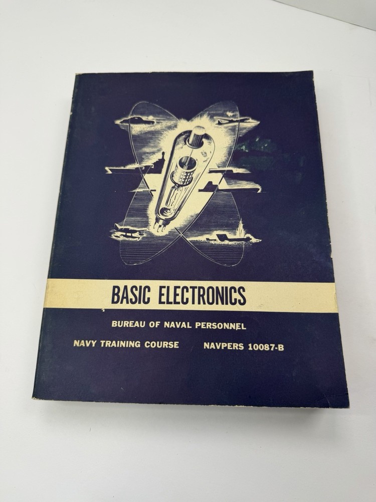 1968 Navy Training Course BASIC ELECTRONICS, Bureau of Naval Personnel Book