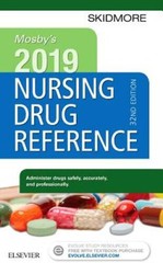 Mosby’s 2019 Nursing Drug Reference, 32e (SKIDMORE NURSING DRU – VERY GOOD