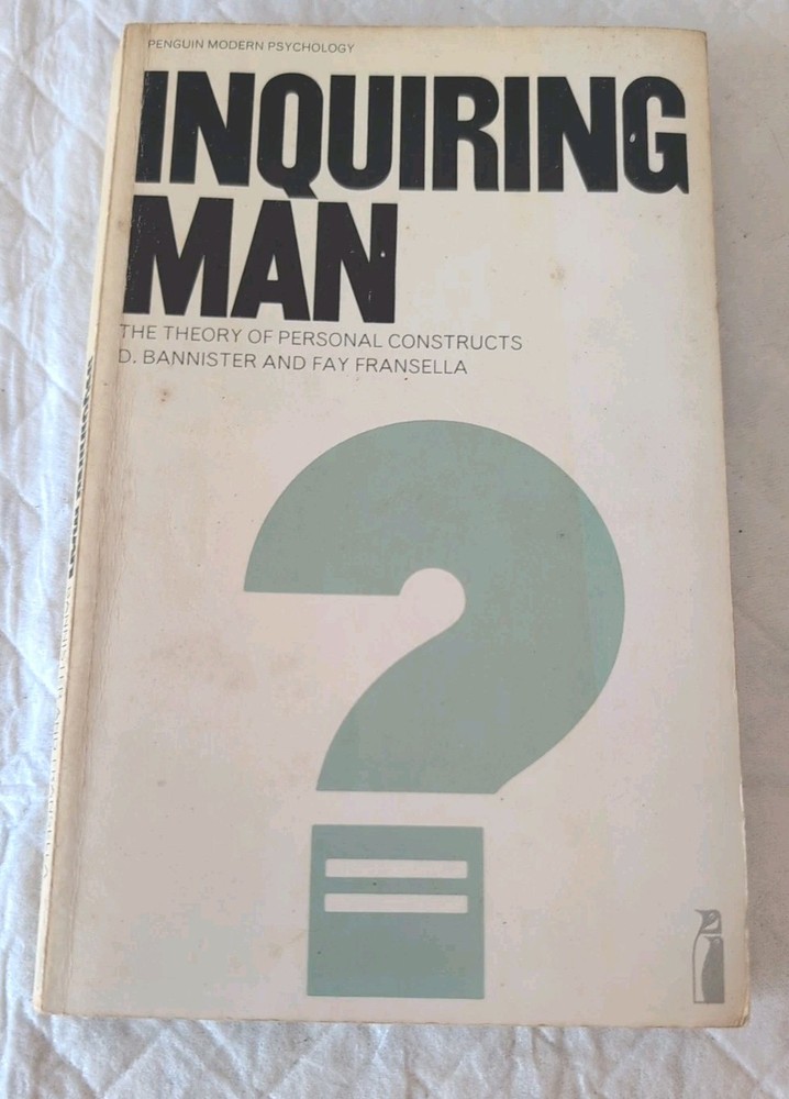 Inquiring Man The Theory Of Personal Constructs-D. Bannister & F. Fransella B4*