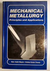 Mechanical Mettalurgy Principles and Applications Hardcover Book Meyers Chawla