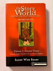 Story of the World Ser.: Story of the World #1 Ancient Times Revised Vol. 1 :…