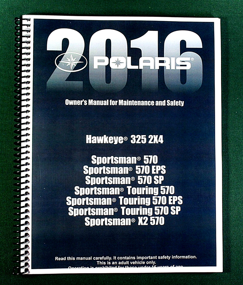 2016 Polaris Sportsman Touring 570 SP Owner’s Manual: 178 Pages & Clear Covers!