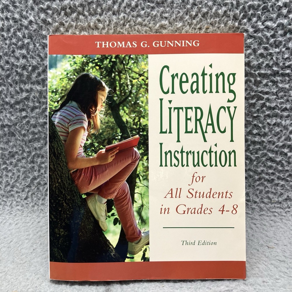 Creating Literacy Instruction for All Students in Grades 4 to 8 (3rd Ed.- GOOD)