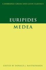 Euripides: Medea (Cambridge Greek and Latin Classics) (Greek and English Editio