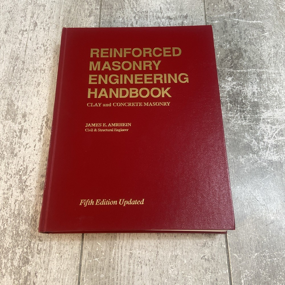 Reinforced Masonry Engineering Handbook: Clay and Concrete Masonry, Fifth Ed HC