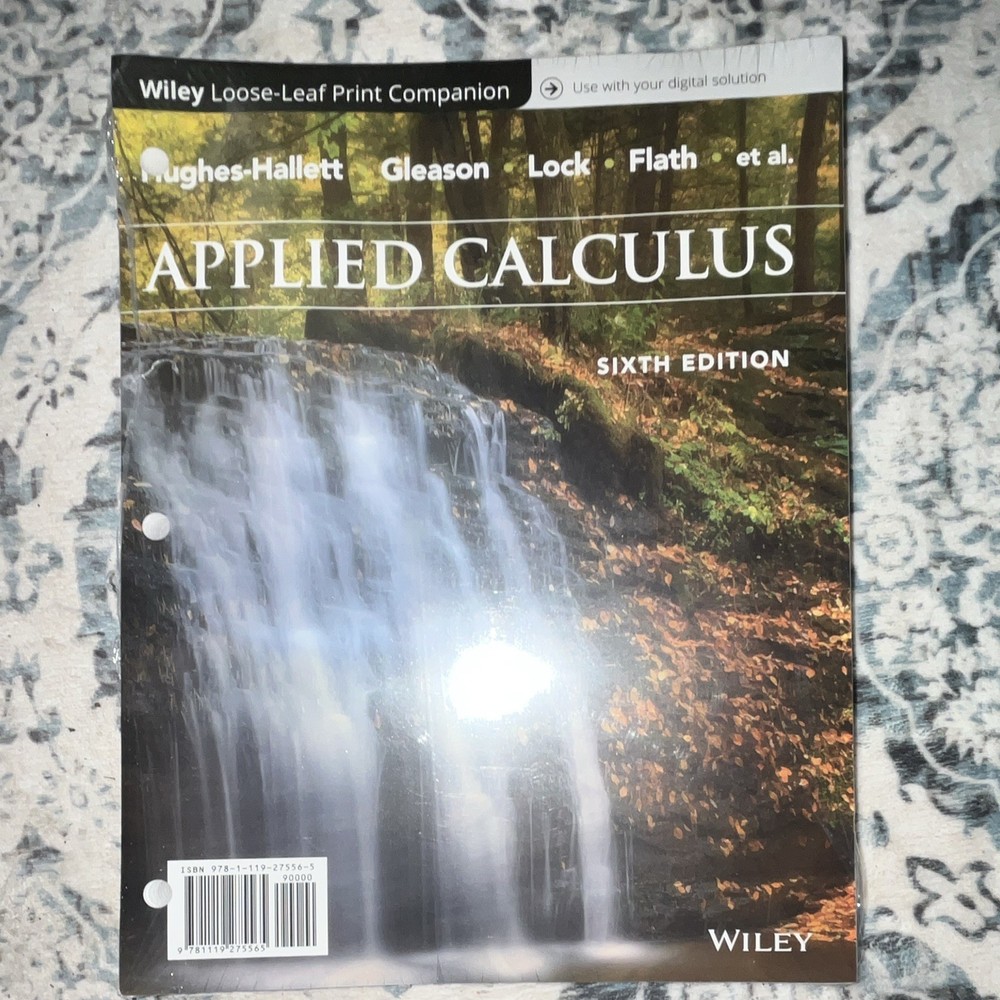 Wiley Applied Calculus 6th Ed Loose-Leaf Textbook Hughes-Hallett Gleason