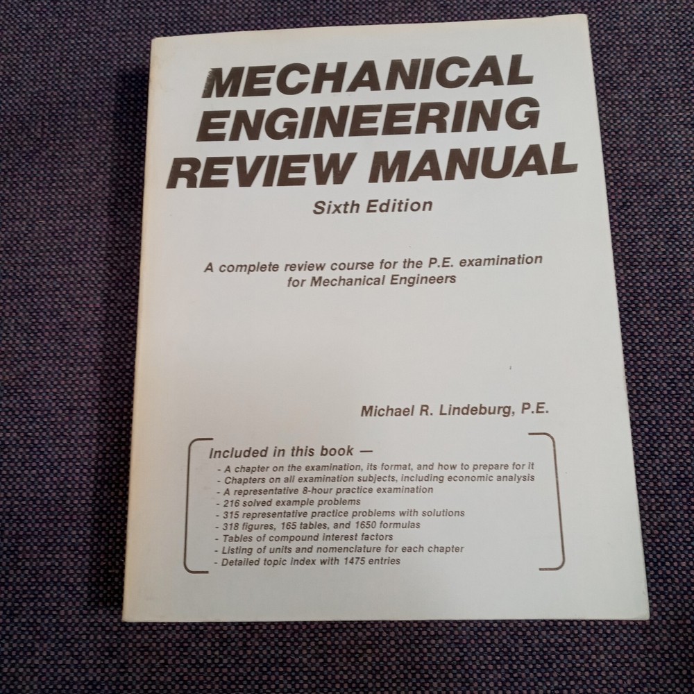 Mechanical Engineering Review Manuals P.E. Manuals Michael R. Lindeburg 6th