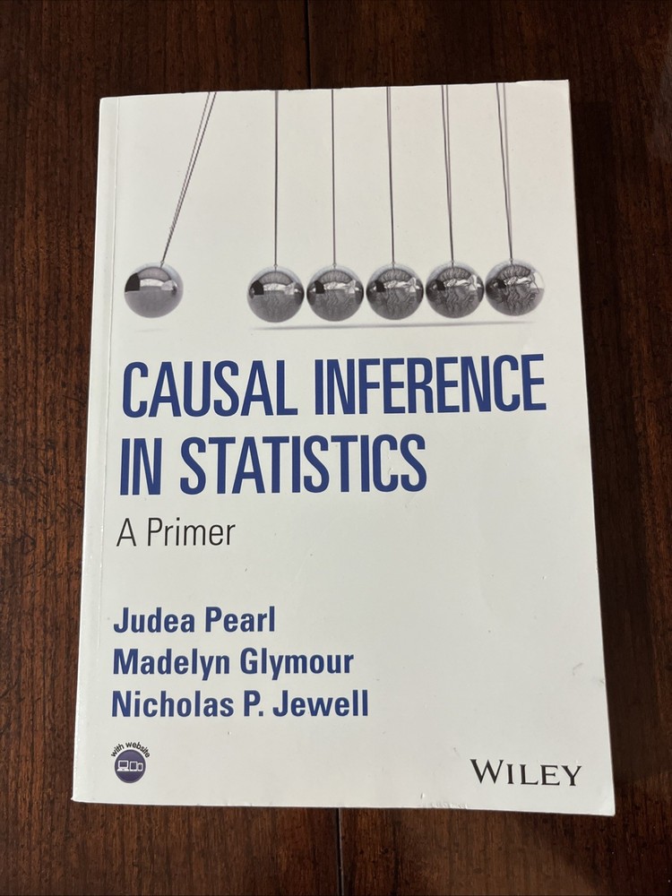 Causal Inference in Statistics: A Primer – Paperback By Judea Pearl
