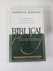 Biblical Preaching Haddon W Robinson 2nd ED Baker Academic 2008