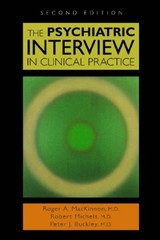 The Psychiatric Interview in Clinical Practice Hardcover