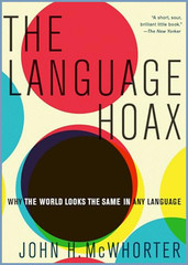 The Language Hoax by John McWhorter (2014, hardcover, mint)