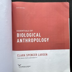 Essentials of Biological Anthropology by Clark Spencer Larsen (2025, Trade…