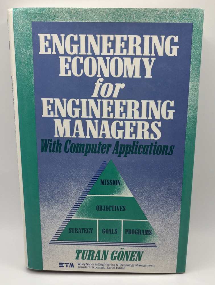 Engineering Economy for Engineering Managers:With computer Applications,by Gonen