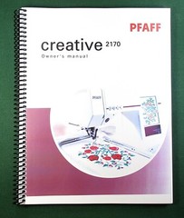 Pfaff Creative 2170 Instruction Manual: Full Color 180 pages & Protective Covers
