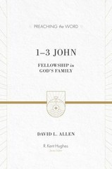 1-3 John : Fellowship in God’s Family Hardcover David L. Allen