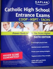 Kaplan Catholic High School Entrance Exams: COOP * HSPT * TACHS (Kaplan Test…