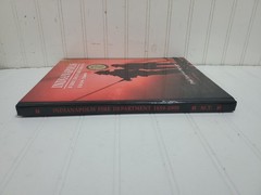 HTF Book INDIANAPOLIS FIRE DEPARTMENT 1859-2009 150th Anniversary IFD Indiana