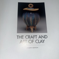 The Craft and Art of Clay (Peterson, Prentice-Hall, 2004) 4th Ed ppb