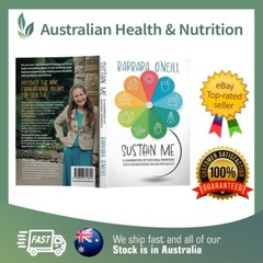 SUSTAIN ME BARBARA O’NEILL BOOK + FREE & FAST SAME DAY SHIPPING