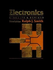 Electronics : Circuits and Devices, Paperback by Smith, Ralph Judson, Like Ne…