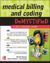 Demystified Ser.: Medical Billing and Coding Demystified by Marilyn Burgos, …