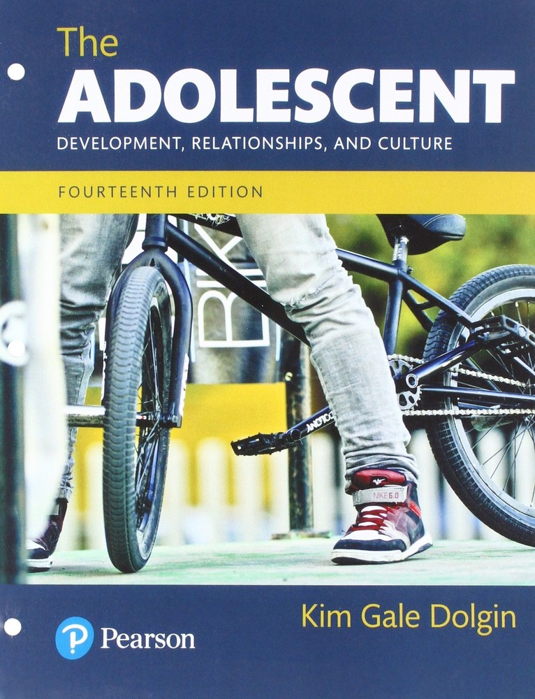 The Adolescent: Development, Relationships, and Culture — Books a la Carte