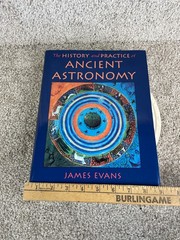 1998 The History and Practice of Ancient Astronomy Book by James Evans