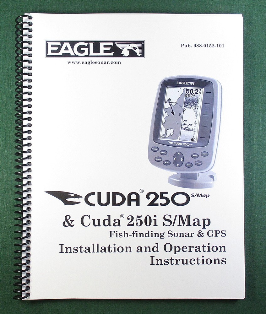 Eagle Cuda 250 Instruction Manual: 172 Pages & Protective Covers!